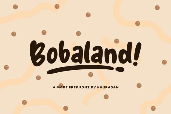 Bobaland: The Font That Elevates Your Campaigns