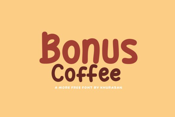 Bonus Coffee: A Font That Elevates Branding