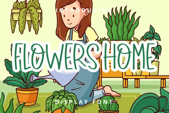 Flowers Home: A Font That Brings Your Brand to Life