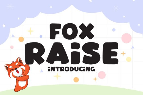 Fox Raise Font: A Playful Twist for Campaigns