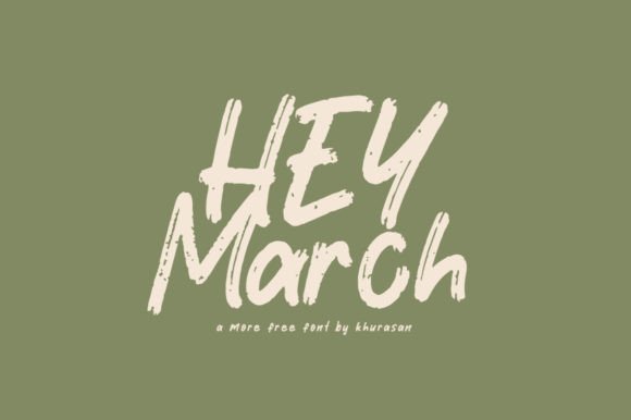 Hey March: The Font That Elevates Your Brand