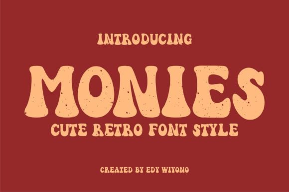 Monies: The Font That Makes Your Campaigns Pop