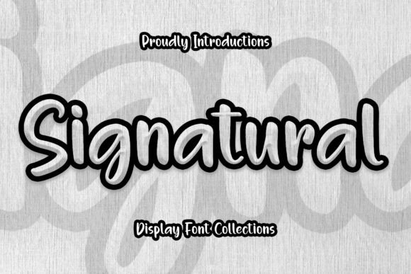 Signatural: A Font That Speaks Volume for Your Brand